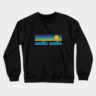 walla walla Washington Retro Crewneck Sweatshirt